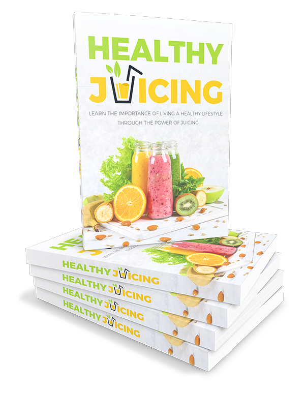 NEW! Healthy Juicing Will Change Your Life Ebook