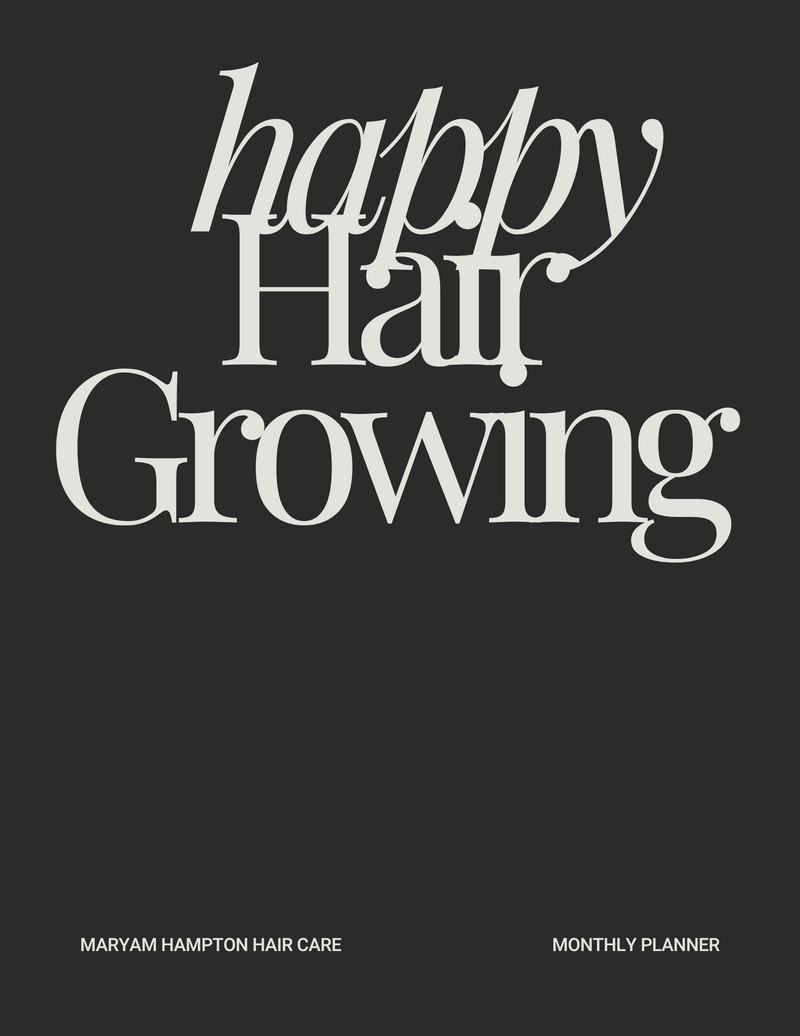 Happy Hair Growing (10 week hair growth routine)