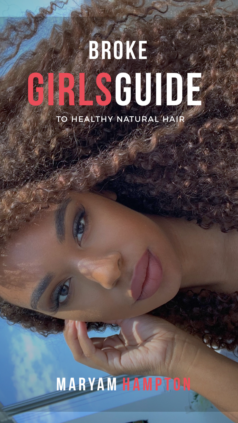 Broke Girls Guide to Healthy Natural Hair Ebook